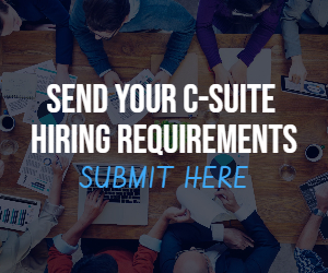 Send Your C-Suite Hiring Requirements